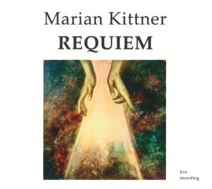Marian Kittner REQUIEM